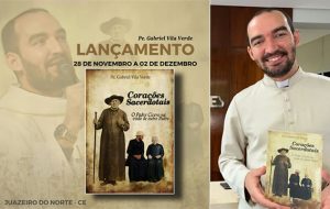 Padre Gabriel Vila Verde lança livro em Juazeiro do Norte neste sábado, 28