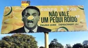 PF investiga autor de outdoor que compara Bolsonaro a pequi roído